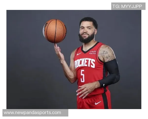 火箭队进攻乏力令人怀念范弗里特的关键作用与影响 火箭队进攻乏力令人怀念范弗里特的关键作用与影响